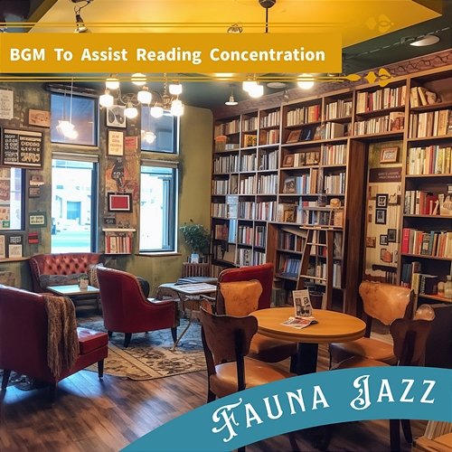 Bgm to Assist Reading Concentration Fauna Jazz