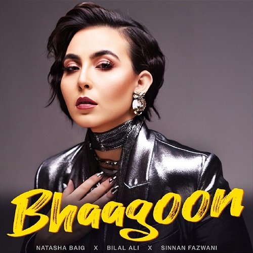 Bhaagoon Natasha Baig, Sinnan Fazwani, Bilal Ali