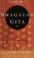 Bhagavad Gita: A New Translation Mitchell Stephen