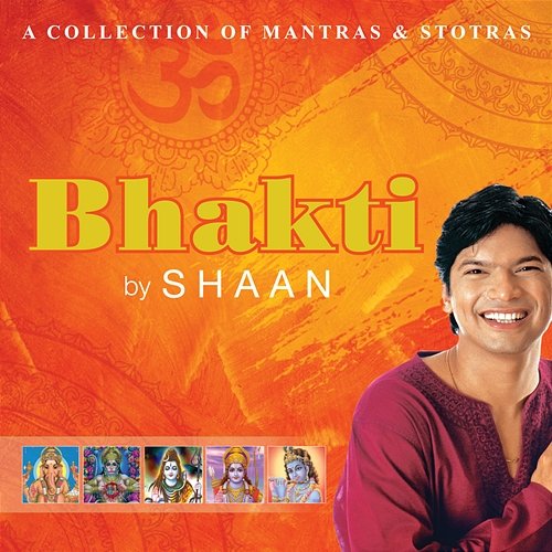 Bhakti By Shaan Shaan