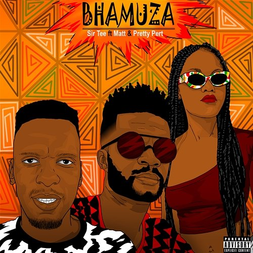 Bhamuza Pretty Pert, Sir Tee feat. Matt