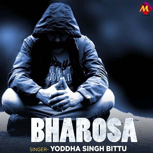 Bharosa Yoddha Singh Bittu