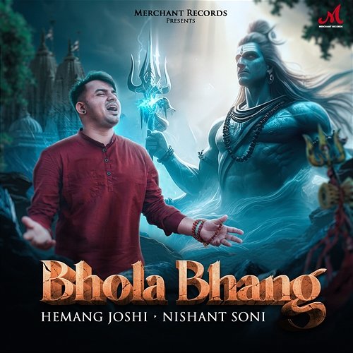 Bhola Bhang Hemang Joshi & Nishant Soni