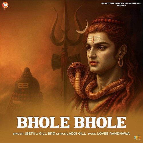 Bhole Bhole Jeetu & Gill Bro