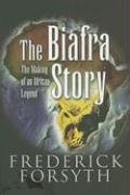 Biafra Story Forsyth Frederick