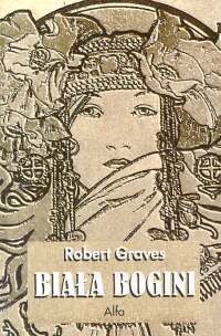 Biała Bogini Graves Robert