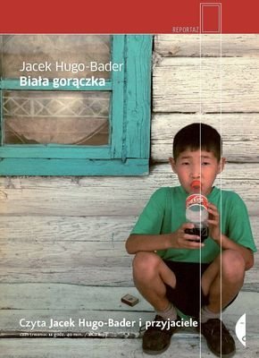 Biała gorączka Hugo-Bader Jacek