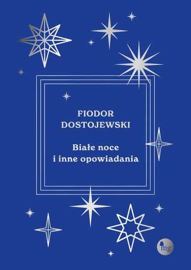 Białe noce i inne opowiadania Dostojewski Fiodor