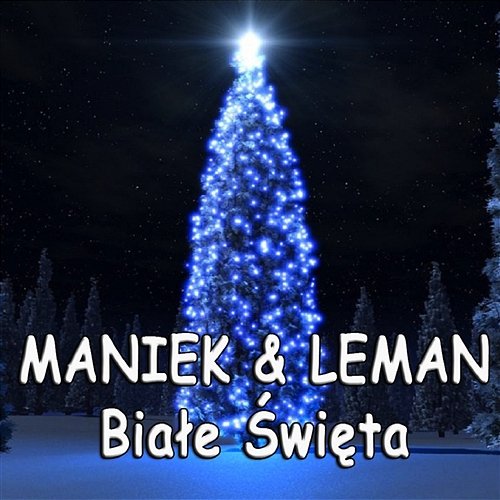 Białe Święta Maniek&Leman