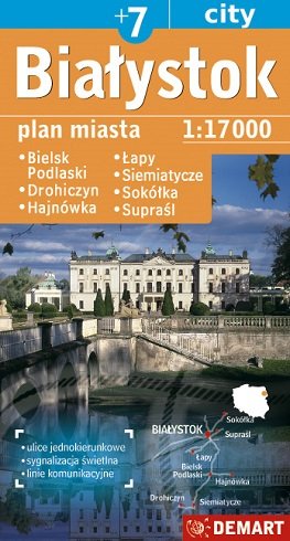Białystok. Plan miasta 1:17 000 Opracowanie zbiorowe