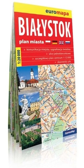 Białystok. Plan miasta 1:20 000 Expressmap Polska Sp. z o.o.