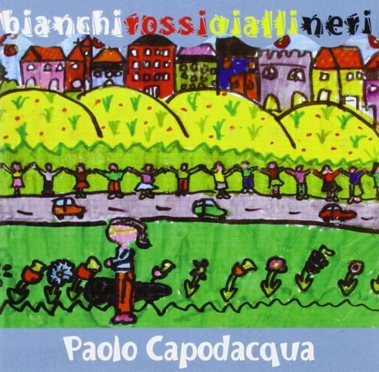 Bianchi Rossi Gialli Neri Various Artists