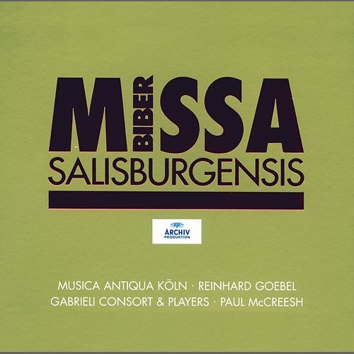 Biber: Missa Salisburgensis Musica Antiqua Köln, Reinhard Goebel, Gabrieli, Paul McCreesh