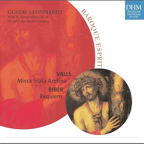 Biber: Requiem & Valls: Missa Scala Aretina Gustav Leonhardt