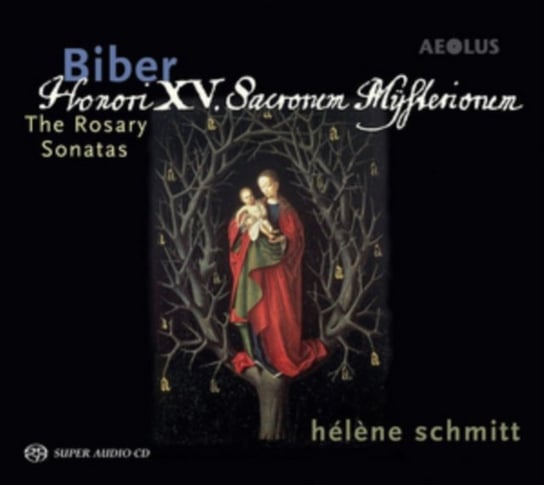 Biber: The Rosary Sonatas Schmitt Helene, Guerrier Francois, Moscardo Massimo, Manalich Francisco, Krigovsky Jan