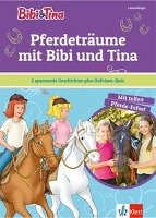 Bibi & Tina - Pferdeträume mit Bibi und Tina Klett Lerntraining