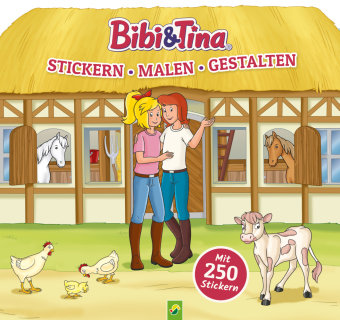 Bibi & Tina - Stickern, Malen, Gestalten. Mit 250 Stickern Schwager & Steinlein