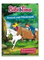 Bibi und Tina: Hexerei und Pferdespaß Nelson Verlag, Nelson Verlag Gmbh
