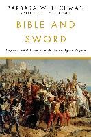 Bible and Sword Tuchmann Barbara
