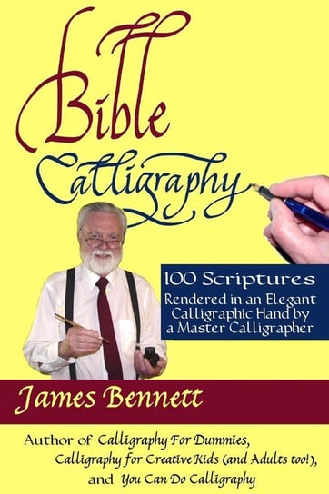 Bible Calligraphy - 100 Scriptures Bennett James