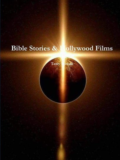 Bible Stories & Hollywood Films Rowan Terry