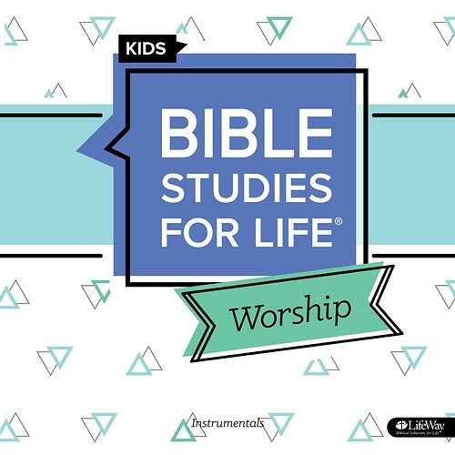Bible Studies for Life Kids Worship Spring 2021 Instrumentals - EP Lifeway Kids Worship