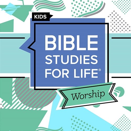 Bible Studies for Life Kids Worship Spring 2023 Lifeway Kids Worship