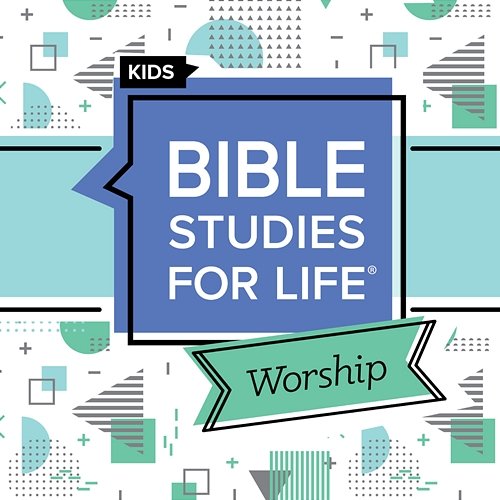 Bible Studies for Life Kids Worship Winter 2021-22 Lifeway Kids Worship