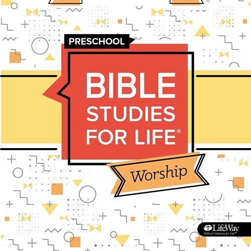 Bible Studies for Life Preschool Worship Fall 2019 Lifeway Kids Worship