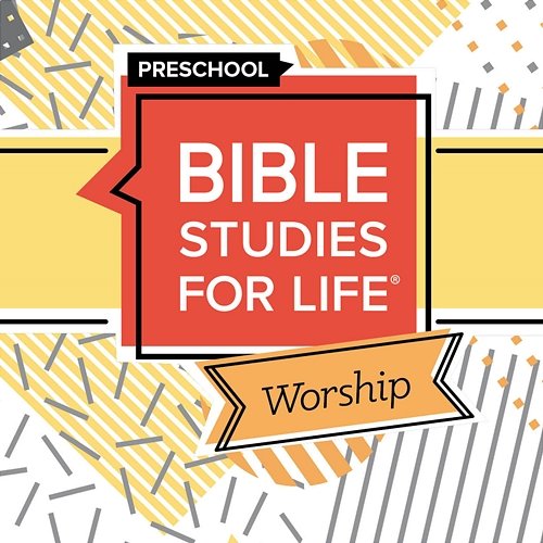 Bible Studies for Life Preschool Worship Fall 2022 Lifeway Kids Worship