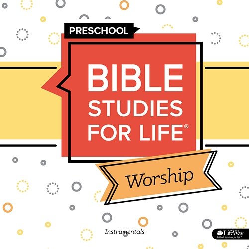 Bible Studies for Life Preschool Worship Instrumentals Fall 2020 - EP Lifeway Kids Worship