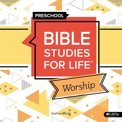 Bible Studies for Life Preschool Worship Instrumentals Summer 2021 Lifeway Kids Worship
