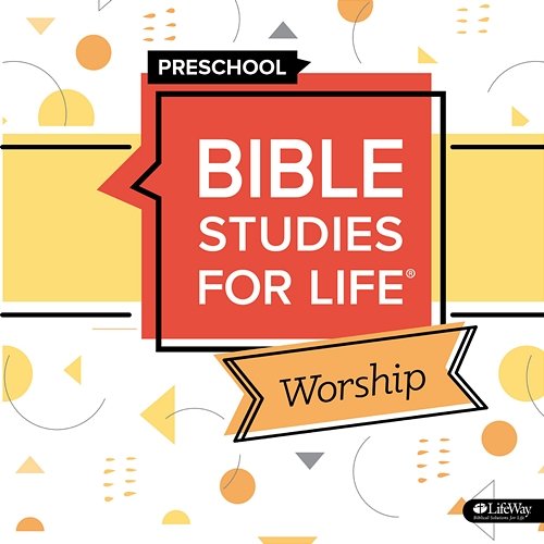 Bible Studies for Life Preschool Worship Summer 2020 Lifeway Kids Worship