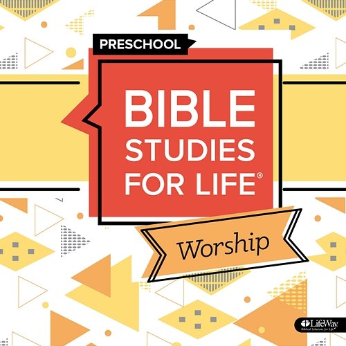 Bible Studies for Life Preschool Worship Summer 2021 Lifeway Kids Worship