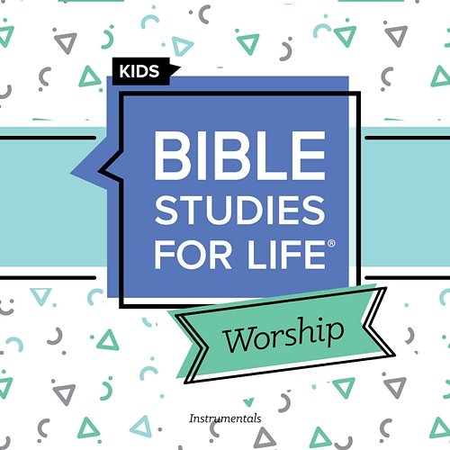 Bible Study for Life Kids Worship Summer 2022 Instrumentals Lifeway Kids Worship