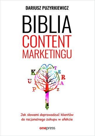 Biblia content marketingu Puzyrkiewicz Dariusz
