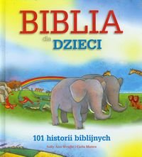 Biblia dla dzieci. 101 historii biblijnych Wright Sally Ann, Manea Carla