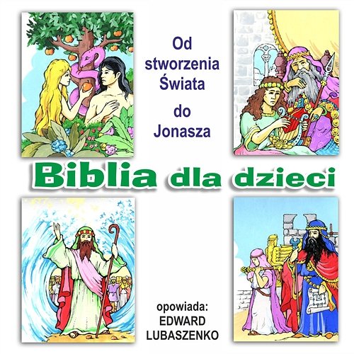 Biblia dla dzieci Edward Lubaszenko