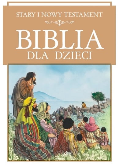 Biblia dla Dzieci Ringier Axel Springer Sp. z o.o.