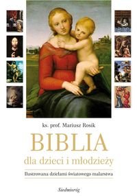 Biblia dla dzieci i młodzieży Rosik Mariusz