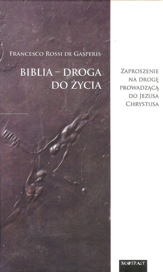Biblia droga do Życia De Gasperis Francesco R.