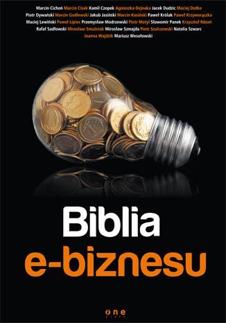 Biblia e-biznesu Opracowanie zbiorowe