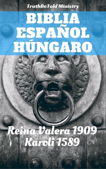 Biblia Español Húngaro Opracowanie zbiorowe