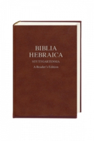 Biblia Hebraica Stuttgartensia R. Donald, Avrahami Yael, Athas George, Elliger Karl, Rudolph Wilhelm, Schenker Adrian