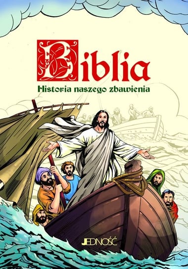 Biblia. Historia naszego zbawienia Emese Sipos