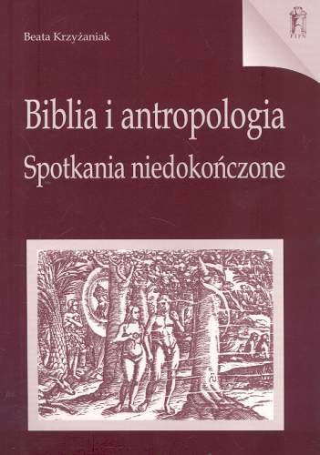 Biblia i Antropologia Krzyżaniak Beata