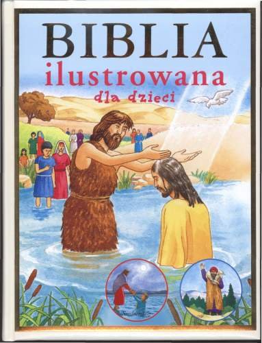 Biblia ilustrowana dla dzieci Raimbault Christophe, Campagnac Francois, Amiot Karine-Marie