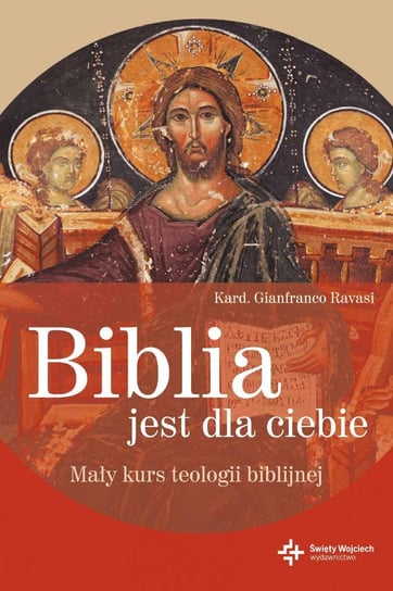Biblia jest dla ciebie Ravasi Gianfranco