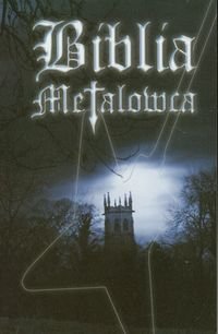 Biblia metalowca Opracowanie zbiorowe