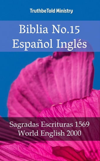 Biblia No.15 Español Inglés Opracowanie zbiorowe